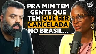 CANCELAMENTO  no BRASIL - @FlowPodcast