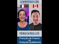 french in real life français de france vs français québécois ft. tumu learning shorts