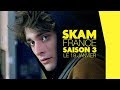 SKAM France | Season 3 Trailer Music