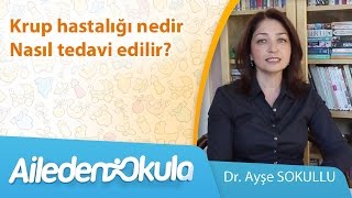 Krup hastalığı nedir? Nasıl tedavi edilir?