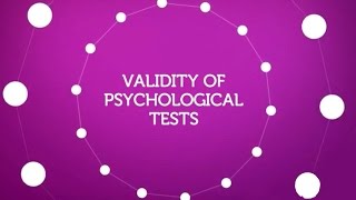 Psychological Assessment - Lesson 6 - Validity of Psychological Test