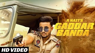 Gaddar Banda (Full Video) R NAIT Gurlez Akhtar | Sruishty Mann | Desi Crew | New Punjabi Songs 2022