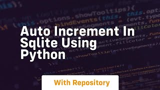 Auto increment in sqlite using python