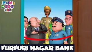 Furfuri Nagar And Bank | फुरफुरी नगर बैंक | मोटू पतलू | Ep 95 | Fun 4 Kids - Hindi | Comedy Cartoon