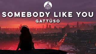 GATTÜSO, Frogmonster, KZ Tandingan - Somebody Like You