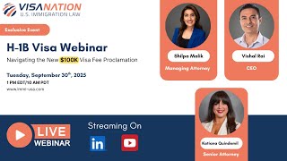 New $100K H-1B Fee Explained | VisaNation Webinar 2025