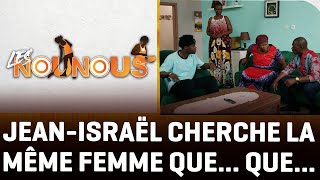 Pascal risque de se trahir. Jean-Israël cherche la même femme que qui ? *** LES NOUNOUS ép. 39 \u0026 40