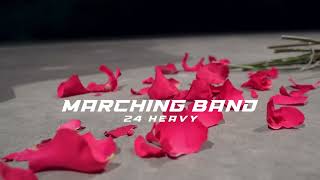 24HEAVY “Marching Band” Freestyle (Official Video) Prod: Mercy Beats