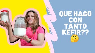 Se me acumuló mucho kefir qué puedo hacer? 🤔