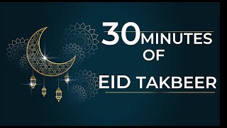 Half Hour | Makkah Eid 2024 Takbeer | For 30 Minutes | Ramadan 2024 | English & Urdu Translation