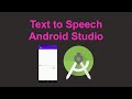 TEXT TO SPEECH  ANDROID STUDIO