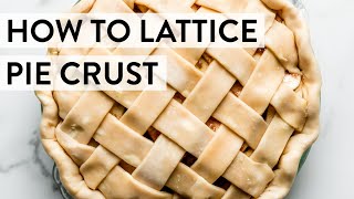 How to Lattice Pie Crust | Sally's Baking Addiction