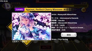 Against, Perfect Cherry Blossom　Lunatic(配布あり・ダンカグ譜面移植・ダンカグLIKE)