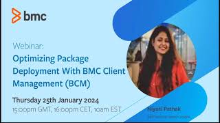 Webinar: BMC Client Management- Optimizing Package Deployment with BCM