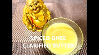 Spiced Ghee / Clarified Butter ( Made from Butter)