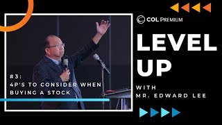 LEVEL UP with Edward K. Lee 3: 4P'S to consider before buying a stock