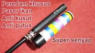 Membuat peredam paser ikan anti kusut anti putus super adem super senyap