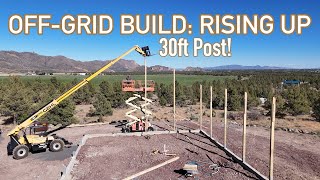 Off-Grid Build: Standing Posts