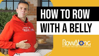 How to Row with a Belly