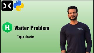 Waiter Problem | HackerRank | Stacks | Data Structure | Interview