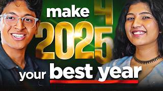 Make 2025 The BEST YEAR of Your Life [COMPLETE COURSE]