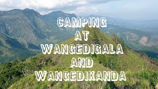 Camping at Wangedigala and Wangedikanda (2018)