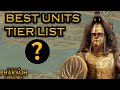 THE ULTIMATE TOTAL WAR:PHARAOH UNIT TIER LIST ! THE BEST NATIVE FACTIONS!