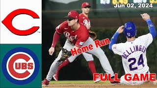 Cincinnati Reds vs Chicago Cubs Jun 02, 2024 Game Highlights | MLB Highlights | 2024 MLB Season