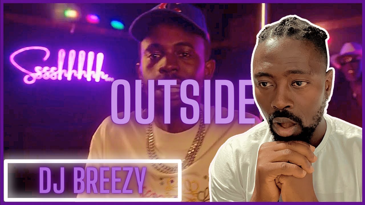 DJ Breezy - Outside Ft. Mugeez X Stonebwoy X Black Sherif X Kwesi ...