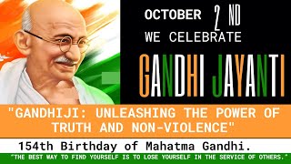 Mahatma Gandhi: Unleashing the Power of Truth and Non-Violence