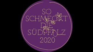 So schmeckt die Südpfalz 2020 - Themenwochen \