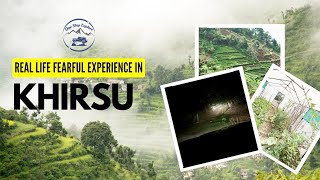 Real Life Fearful Experience in khirsu | Khirsu खिर्सू। Khirsu Vlog | Onestop Explore #uttarakhand