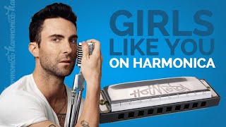 Maroon 5 - Girls Like You (Harmonica Cover)