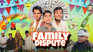 FAMILY DISPUTE || M2RKING || Created By SahibMalik