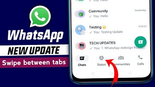 WhatsApp new update | WhatsApp swipe between tabs | WhatsApp bottom navigation bar update