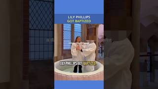 Lily Phillips Got Baptized! (I spoke to her)
