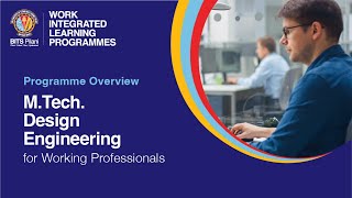 Programme Overview | M.Tech. Design Engineering for Working Professionals