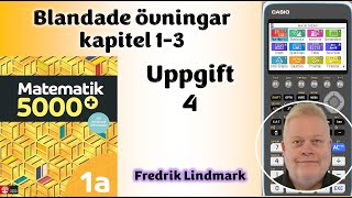 Matematik 5000+ 1a gul Uppgift 4 Blandade övningar 1 3 för reviderad ämnesplan 2021