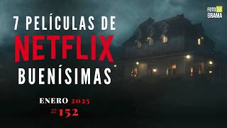 🍿 7 Películas IMPERDIBLES para ver en NETFLIX | Fotograma 24 con David Arce