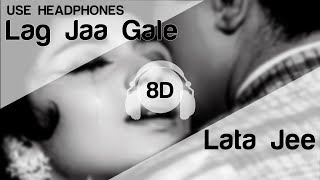 Lag Jaa Gale 8D Audio Song - Woh Kaun Thi ( Sadhana | Lata Mangeshkar )