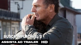 Busca Implacável 2 - Teaser Trailer Legendado HD