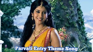Parvati Theme Song || Parvati Entry In Devo Ke Dev Mahadev Serial||Sonarika Bhadoria🥰🥰DKDM