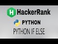 #2: Python If-Else | Hackerrank Python Solution | English Explanation
