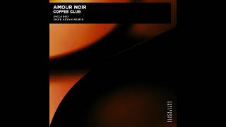 Amour Noir - Vr6 (BLR083)