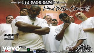 Low Down - Pond Fulla Convicts (Official Music Video) ft. Never, Lil Wyno, Young Droop