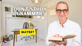 DON'T Study English Grammar! Some Great Exceptions