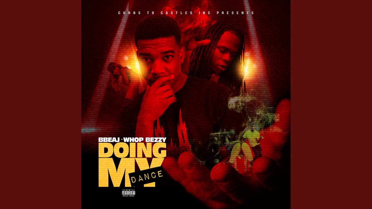 Doing My Dance Feat Whop Beezy Youtube Music