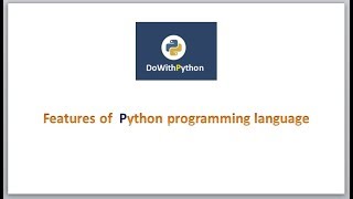 Python Scripting | Video-3 | Features of Python
