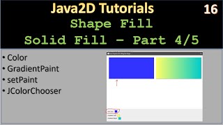 Shape Fill | Part 4 - Solid Color Fill | Java2D Tutorial #16