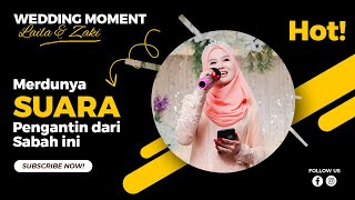 SUARA SEDAP KALAHKAN SUARA ASAL? - WEDDING MOMENT